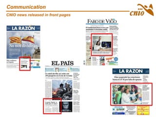 Communication
CNIO news released in front pages
 