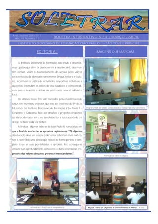 Ano Lectivo 2010/2011
 Ano VI Número 11                                 BOLETIM INFORMATIVO N.º 4 / MARÇO - ABRIL
        ...