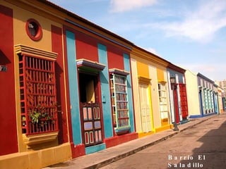 Barrio El Saladillo 