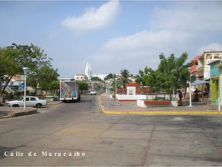 Calle de Maracaibo 