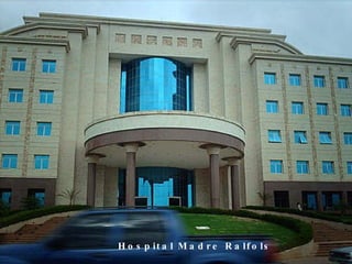 Hospital Madre Ralfols 