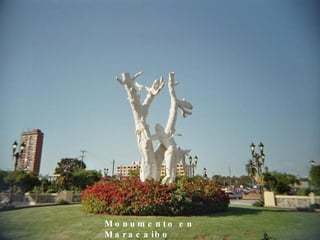 Monumento en Maracaibo 