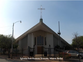 Iglesia San Ramon Nonato, Monte Bello 