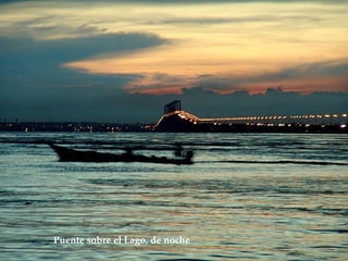 Puente sobre el Lago, de noche 