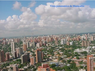 Vista panoramica de Maracaibo 