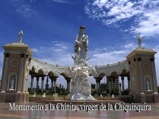Monumento a la Chinita, virgen de la Chiquinquira 