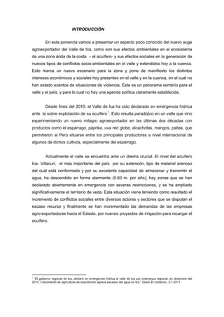 INTRODUCCIÓN


         En esta ponencia vamos a presentar un aspecto poco conocido del nuevo auge
agroexportador del Vall...