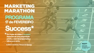 PROGRAMA
17 de FEVEREIRO
Success*
Em todas ascoisas o sucesso
dependedeuma preparação
prévia,esem tal preparaçãoo
falhançoécerto.
*
Auditório Vodafone/ Parque das Nações
 