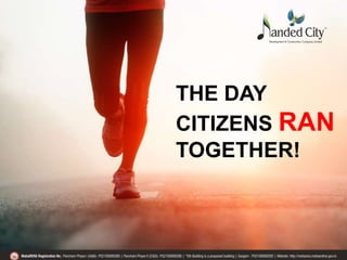 THE DAY
CITIZENS RAN
TOGETHER!
 