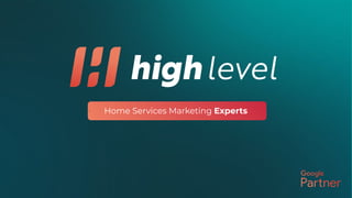 ç
Home Services Marketing Experts
 