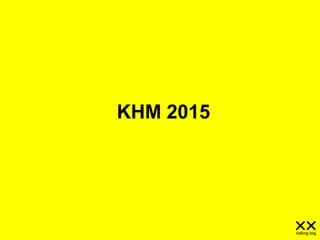 KHM 2015
 
