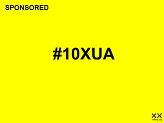 #10XUA
SPONSORED
 