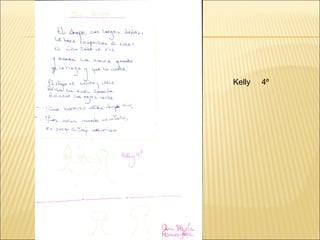 Kelly   4º
 