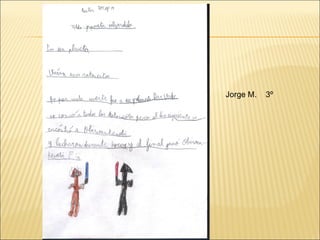 Jorge M.   3º
 