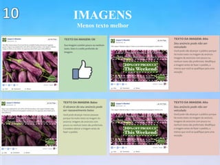 IMAGENS
Menos texto melhor
 