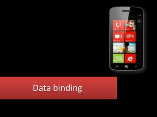 Data binding
 
