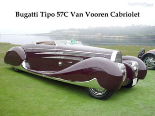 Bugatti Tipo 57C Van Vooren Cabriolet 