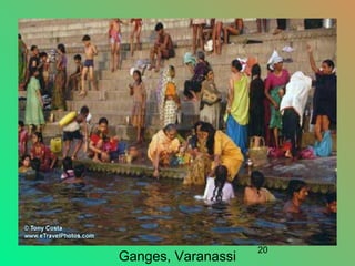 20
Ganges, Varanassi
 