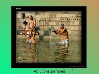 21
Ablutions,Benares
 