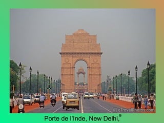 9
Porte de l’Inde, New Delhi,
 