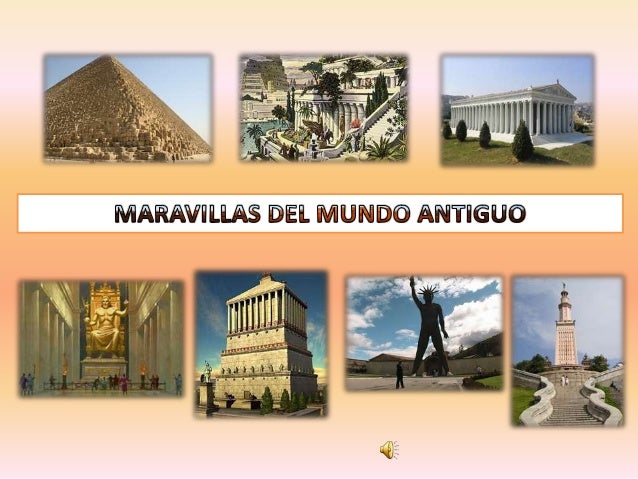Maravillas del Mundo Antiguo