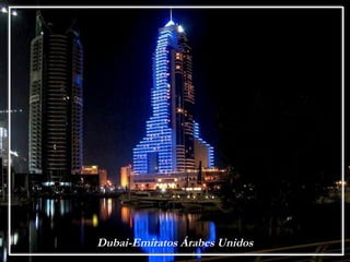 Dubai-Emiratos Árabes Unidos