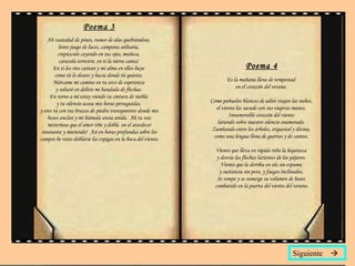 Poema 3 Ah vastedad de pinos, rumor de olas quebrándose,  lento juego de luces, campana solitaria,  crepúsculo cayendo en tus ojos, muñeca,  caracola terrestre, en ti la tierra canta!  En ti los ríos cantan y mi alma en ellos huye  como tú lo desees y hacia donde tú quieras.  Márcame mi camino en tu arco de esperanza  y soltaré en delirio mi bandada de flechas.  En torno a mí estoy viendo tu cintura de niebla  y tu silencio acosa mis horas perseguidas,  y eres tú con tus brazos de piedra transparente donde mis besos anclan y mi húmeda ansia anida.  Ah tu voz misteriosa que el amor tiñe y dobla  en el atardecer resonante y muriendo!  Así en horas profundas sobre los campos he visto doblarse las espigas en la boca del viento. Poema 4 Es la mañana llena de tempestad  en el corazón del verano.  Como pañuelos blancos de adiós viajan las nubes,  el viento las sacude con sus viajeras manos.  Innumerable corazón del viento  latiendo sobre nuestro silencio enamorado.  Zumbando entre los árboles, orquestal y divino,  como una lengua llena de guerras y de cantos.  Viento que lleva en rápido robo la hojarasca  y desvía las flechas latientes de los pájaros.  Viento que la derriba en ola sin espuma  y sustancia sin peso, y fuegos inclinados.  Se rompe y se sumerge su volumen de besos  combatido en la puerta del viento del verano. Siguiente   
