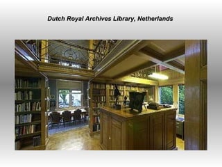 Dutch Royal Archives Library, Netherlands  