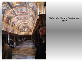 El Escorial Library, San Lorenzo, Spain  