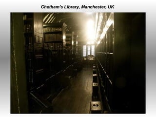 Chetham's Library, Manchester, UK  