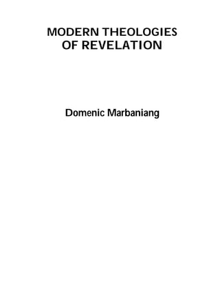MODERN THEOLOGIES

OF REVELATION

Domenic Marbaniang

 