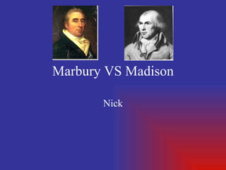 Marbury VS Madison Nick 