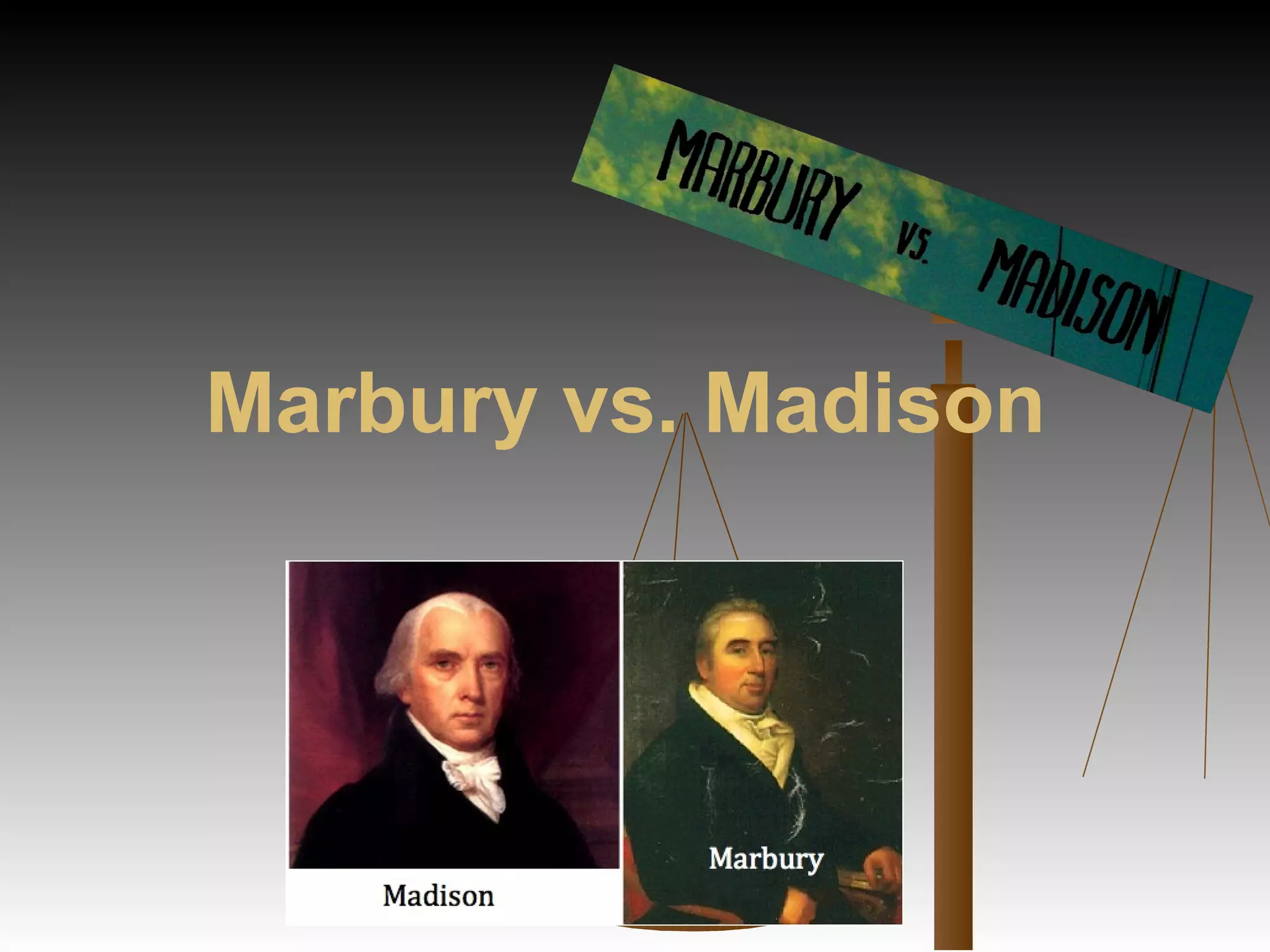 Marbury vs madison ppt
