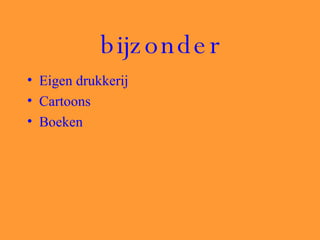 bijzonder Eigen drukkerij Cartoons Boeken 