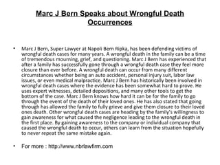 Marc J Bern Speaks about Wrongful Death Occurrences ,[object Object],[object Object]