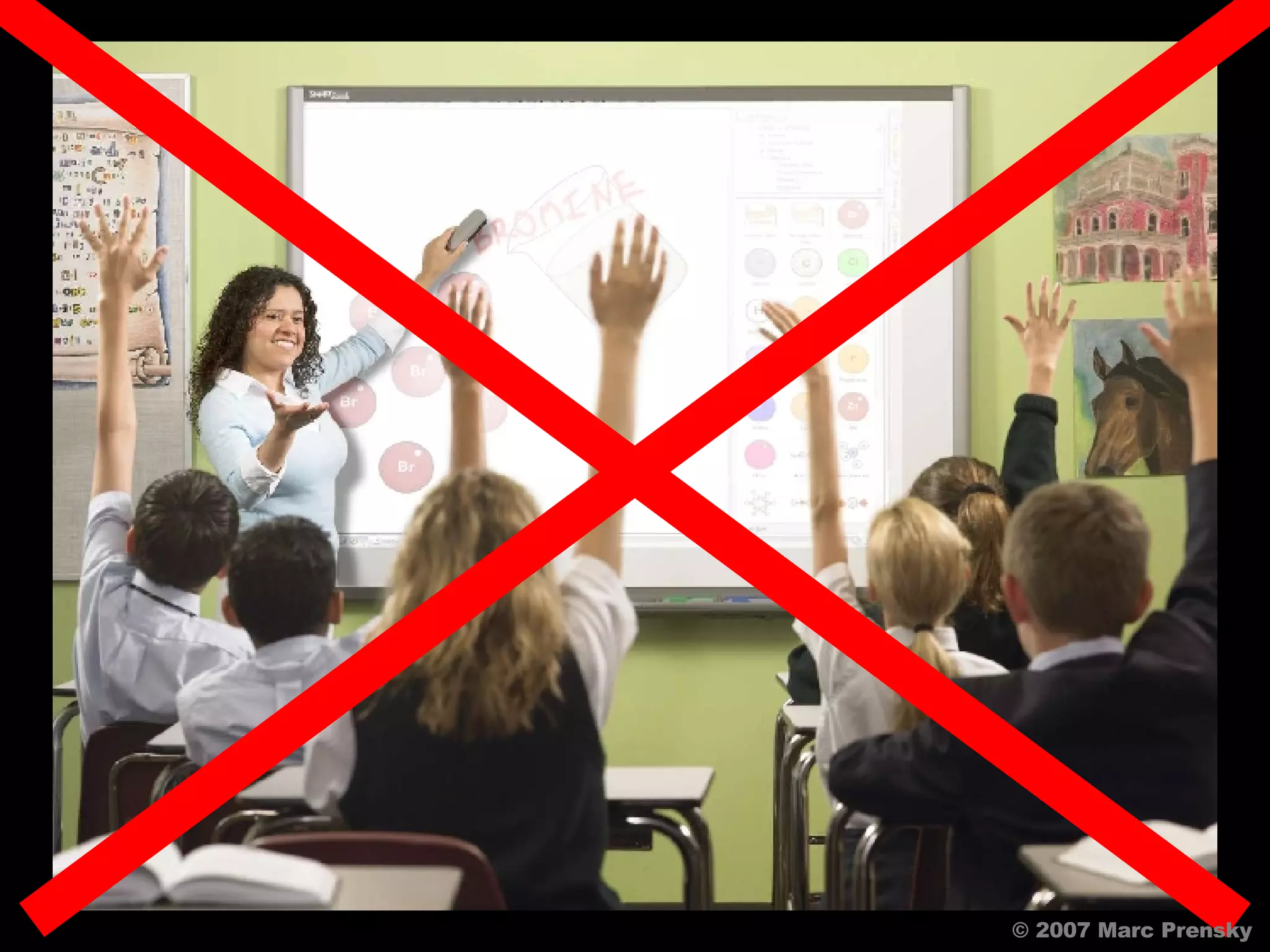 © 2007 Marc Prensky 