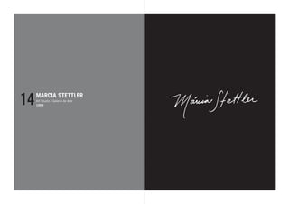 14   MARCIA STETTLER
     Art Studio / Galeria de Arte
     1999
 