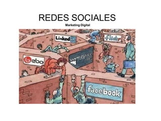 REDES SOCIALES
Marketing Digital
 