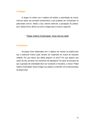 Marca "Felipe Valério Criatividade" - IBMEC