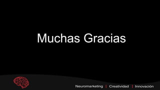 Muchas Gracias
 