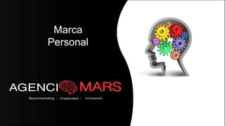 Marca
Personal
 