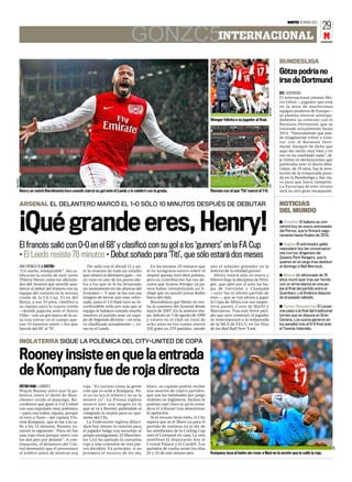 MARTES 10 ENERO 2012
                                                                                                                                                                                                                 29
                                                                                GONZC5INTERNACIONAL                                                                                                               M

                                                                                                                                                                                     BUNDESLIGA
                                                                                                                                                                                     Götze podría no
                                                                                                                                                                                     irse de Dortmund
                                                                                                                                                                                     EFE ❙ DORTMUND
                                                                                                                                                                                     El internacional alemán Ma-
                                                                                                                                                                                     rio Götze —jugador que está
                                                                                                                                                                                     en la mira de muchísimos




                                                                                                                                                                           REUTERS
                                                                                                                                                                                     equipos punteros de Europa—
                                                                                                                                                                                     se plantea renovar anticipa-
                                                                                                                                  Wenger felicita a su jugador al final.             damente su contrato con el
                                                                                                                                                                                     Borussia Dortmund, que se
                                                                                                                                                                                     extiende actualmente hasta
                                                                                                                                                                                     2014. “Naturalmente que pue-
                                                                                                                                                                                     do imaginarme volver a reno-
                                                                                                                                                                                     var con el Borussia Dort-
                                                                                                                                                                                     mund. Siempre he dicho que
                                                                                                                                                                                     aquí me siento muy bien y en
                                                                                                                                                                                     eso no ha cambiado nada”, di-
                                                                                                                                                                                     jo Götze en declaraciones que
                                                                                                                                                                                     publicaba ayer el diario Bild.
                                                                                                                                                                                     Götze, de 19 años, fue la reve-
                                                                                                                                                                                     lación de la temporada pasa-
                                                                                                                                                                                     da en la Bundesliga y fue cla-
REUTERS




                                                                                                                                                                                     ve para que fuera campeón.




                                                                                                                                                                           AFP
                                                                                                                                                                                     La Eurocopa de este verano
          Henry se volvió literalmente loco cuando marcó su gol ante el Leeds y lo celebró con la grada.                          Remate con el que ‘Titi’ marcó el 1-0.             será su otro gran escaparate.


          ARSENAL EL DELANTERO MARCÓ EL 1-0 SÓLO 10 MINUTOS DESPUÉS DE DEBUTAR                                                                                                       NOTICIAS
                                                                                                                                                                                     DEL MUNDO


          ¡Qué grande eres, Henry!                                                                                                                                                   ■ Donadoni El italiano se con-
                                                                                                                                                                                     vertirá hoy en nuevo entrenador
                                                                                                                                                                                     del Parma, que lo firmará segu-
                                                                                                                                                                                     ramente hasta finales de 2013.

          El francés salió con 0-0 en el 68’ y clasificó con su gol a los ‘gunners’ en la FA Cup                                                                                     ■ Hughes El entrenador galés
                                                                                                                                                                                     reanudará hoy las conversacio-
          • El Leeds resiste 78 minutos • Debut soñado para ‘Titi’, que sólo estará dos meses                                                                                        nes con los dirigentes del
                                                                                                                                                                                     Queens Park Rangers, que lo
                                                                                                                                                                                     quieren en el cargo tras destituir
          UNA CRÓNICA DE J. CASTRO ❙                Titi salió con el dorsal 12 y an-        En los escasos 25 minutos que        aún el máximo goleador en la                       el domingo a Neil Warnock.
          “Un sueño, inmejorable”. Así ca-        te la ovación de todo un estadio        el ex azulgrana estuvo sobre el         historia de la entidad gunner.
          lificarán la noche de ayer tanto        que venera al delantero galo —no        césped apenas tocó diez pelotas,          Henry estará sólo en enero y                     ■ México Un aficionado de 16
          Thierry Henry como los aficiona-        en vano es uno de los pocos ído-        pero su contribución fue tan de-        febrero bajo la disciplina de Wen-                 años murió ayer tras ser herido
          dos del Arsenal que anoche asis-        los a los que se le ha levantado        cisiva que Arsene Wenger ya pa-         ger, que optó por él ante las ba-                  con un arma blanca en una pe-
          tieron al debut del francés con su      un monumento en las afueras del         rece haber rentabilizado un fi-         jas de Gervinho y Chamakh                          lea al final del partido entre el
          equipo del corazón en la tercera        Emirates—. Y ayer se fue con esa        chaje que no suscitó pocas dudas        —ayer fue el último partido de                     Querétaro y el América disputa-
          ronda de la FA Cup. El ex del           imagen de héroe aún más refor-          fuera del club.                         éste—, que se van ahora a jugar                    do el pasado sábado.
          Barça, a sus 34 años, clasificó a       zada, pues el 1-0 final tuvo su in-        Recordemos que Henry no ves-         la Copa de África con sus respec-
          su equipo para la cuarta ronda          confundible sello por más que al        tía la camiseta del Arsenal desde       tivos países, Costa de Marfil y                    ■ Torneo Maspalomas El Lausa-
          —donde jugarán ante el Aston            equipo le hubiera costado mucho         mayo de 2007. En la anterior eta-       Marruecos. Tras este breve peri-                   nne pasó a la final del tradicional
          Villa— con un gol marca de la ca-       resolver el partido ante un equi-       pa, debutó un 7 de agosto de 1999       plo que ayer comenzó, el jugador                   torneo que se disputa en Gran
          sa tras entrar en el campo ape-         po de Segunda división —el octa-        y estuvo en el club un total de         se reincorporará a la temporada                    Canaria. Los suizos ganaron en
          nas 10 minutos antes —los que           vo clasificado actualmente—, co-        ocho años en los cuales marcó           de la MLS de EEUU en las filas                     los penaltis tras el 0-0 final ante
          fueron del 68’ al 78’.                  mo es el Leeds.                         226 goles en 370 partidos, siendo       de los Red Bull New York.                          el Twente holandés.


          INGLATERRA SIGUE LA POLÉMICA DEL CITY-UNITED DE COPA

          Rooney insiste en que la entrada
          de Kompany fue de roja directa
          VÍCTOR VAGO ❙ LONDRES                   roja. “Es curioso cómo la gente         blues, su capitán podría recibir
          Wayne Rooney avivó ayer la po-          cree que yo eché a Kompany. Pe-         una sanción de cuatro partidos,
          lémica sobre el derbi de Man-           ro yo no era el árbitro y no se la      que son los habituales por juego
          chester vivido el domingo. Re-          mostré yo”. La Prensa inglesa           violento en Inglaterra. Incluso le
          cordemos que ganó 2-3 el United         mostró ayer una imagen en la            podrían caer cinco si así lo consi-
          con una expulsión muy polémica          que se ve a Rooney pidiéndole al        dera el tribunal tras desestimar
          —para casi todos, injusta, porque       colegiado la tarjeta para su opo-       la apelación.
          ni tocó a Nani— del capitán Vin-        nente del City.                            Si el recurso tiene éxito, el City
          cent Kompany, que se fue a la ca-         La Federación inglesa diluci-         espera que se le libere ya para el
          lle a los 12 minutos. Rooney co-        dará hoy mismo la sanción para          partido de mañana en la ida de
          mentó lo siguiente: “Para mí fue        el jugador belga tras escuchar al       las semifinales de la Carling Cup
          una roja clara porque entró con         propio protagonista. El Manches-        ante el Liverpool en casa. La otra
          los dos pies por delante”. A con-       ter City ha apelado la cartulina        semifinal la disputarán hoy el
          tinuación, el delantero del Uni-        roja y una comisión de tres jue-        Crystal Palace y el Cardiff. Los
                                                                                                                                                                                                                           AFP




          ted desmintió que él presionara         ces decidirá. En principio, si no       partidos de vuelta serán los días
          al árbitro antes de mostrar esa         prospera el recurso de los sky          23 y 24 de este mismo mes.              Kompany toca el balón sin rozar a Nani en la acción que le valió la roja.
 