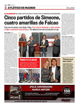 MARTES 7 FEBRERO 2012
32
 M ATLÉTICO DE MADRID

EL COLOMBIANO NO HABÍA VISTO UNA SOLA TARJETA EN 16 JORNADAS CON MANZANO                                                              El Atlético sale a cuatro tarje-
                                                                                                                                    tas por partido desde que llegó



Cinco partidos de Simeone,
                                                                                                                                    Simeone, toda vez que ha visto
                                                                                                                                    20 en los cinco encuentros dispu-
                                                                                                                                    tados. El peor duelo en ese senti-
                                                                                                                                    do fue el de Anoeta, con hasta
                                                                                                                                    siete rojiblancos amonestados; el
                                                                                                                                    mejor, el del domingo ante el Va-


cuatro amarillas de Falcao                                                                                                          lencia, en el que apenas Miranda
                                                                                                                                    se unió a Falcao entre los casti-
                                                                                                                                    gados por Undiano Mallenco.
                                                                                                                                    Precisamente el central brasile-
                                                                                                                                    ño es el único defensa entre los
                                                                                                                                    que han recibido más de una
Está a tiro de sanción, como Godín y Filipe • Si se ‘salva’ en Santander y recibe cartulina                                         amarilla desde que comenzó el
                                                                                                                                    año. Si Falcao es el más perjudi-
en Gijón, se perderá la visita del Barça • 20 rojiblancos han sido amonestados en Liga                                              cado, los dos que le siguen tam-
                                                                                                                                    bién están entre los futbolistas
                                                                                                                                    que juegan de mediocampo ha-
ALBERTO R. BARBERO S MADRID                                                                                                         cia delante: Tiago y Diego han
Por “derribar a un contrario en                                                                                                     recibido tres tarjetas en los últi-
la disputa del balón”, ante Má-                                                                                                     mos choques.
laga y Valencia. Por “jugar el
balón con la mano, de forma in-                                                                                                     TIAGO Y ARDA, LOS ‘PEORES’
tencionada, con la intención de                                                                                                     Y es que hasta 20 jugadores del
conseguir un gol”, ante la Real                                                                                                     Atlético han sido amonestados al
Sociedad. Por “saltar con el bra-                                                                                                   menos una vez desde que comen-
zo en alto de forma temeraria,                                                                                                      zó la Liga. Apenas se salvan
impactando en la cara de un ad-                                                                                                     Asenjo y Reyes, entre los que han
versario sin causar daño algu-                                                                                                      tenido minutos, porque Joel, Pu-
no”, ante Osasuna. Por tales ra-                                                                                                    lido y Fran Mérida, los dos pri-
zones ha sido amonestado Ra-                                                                                                        meros cedidos ya en el Rayo, no
damel Falcao en cuatro de los                                                                                                       han tenido ocasión de estrenarse
últimos cinco partidos que ha                                                                                                       en el campeonato con la roji-
jugado el Atlético, salvándose                                                                                                      blanca. El mencionado Tiago y
apenas de la amarilla en el cho-                                                                                                    Arda, en principio futbolistas de
que frente al Villarreal.                                                                                                           creación, son curiosamente los
   Lo curioso del caso es que la                                                                                                    más castigados hasta ahora: am-
racha de tarjetas al colombiano                                                                                                     bos han sufrido un partido de
ha coincidido totalmente con la                                                                                                     sanción por cubrir el primer ci-
llegada de Diego Pablo Simeone                                                                                                      clo de tarjetas y han visto ya otra
al banquillo rojiblanco. El primer                                                                                                  en el segundo.
partido del Cholo como entrena-
dor del Atlético coincidió con la
primera cartulina de Falcao, en
La Rosaleda. En los 13 choques
anteriores, bajo la dirección de
                                      PREMIADO AYER EN SU EMBAJADA                                                                     “Estamos en el
Gregorio Manzano, no apareció
en las incidencias del acta una       Orlando Sardi de Lima, embajador de Colombia
                                                                                                                                       buen camino”
sola vez. En realidad se habían
disputado 16 jornadas, pero El        en Madrid; Enrique Cerezo, presidente del                                                        I Falcao analizó ayer la ac-
Tigre se perdió tres de ellas, ante   Atlético, y Vítor Serpa, director del diario ‘A                                                  tualidad: “Estamos en el buen
Osasuna por no disponer del           Bola’, entregaron ayer a Falcao el premio como                                                   camino y no nos podemos
tránsfer, ante Levante y Real Ma-     mejor jugador de la última Liga portuguesa.                                                      confiar. Cada fin de semana
drid por lesión.                                                                                                                       es nuestro objetivo. Luchare-
   Así que el ariete se unió el do-                                                                                                    mos de esa manera siempre.
mingo a Godín y Filipe Luis en la                                                                                                      A veces los cambios des-
lista de futbolistas rojiblancos                                                                                                       comprimen un poco la situa-
que se encuentran a tiro de sus-                                                                                                       ción tan difícil que se estaba
pensión, toda vez que serán san-                                                                                                       viviendo en la institución y
                                                                                              FOTOS: WWW.CLUBATLETICODEMADRID.COM




cionados en cuanto vean una so-                                                                                                        después se trabaja más fácil.
la tarjeta más. Por ahí preocupa                                                                                                       La mentalidad de Simeone ha
especialmente el hecho de que el                                                                                                       permitido que podamos re-
Barcelona sea el próximo visi-                                                                                                         frescarnos y jugar tranquila-
tante del Vicente Calderón, una                                                                                                        mente. Europa League, Atlé-
vez se rinda visita a Racing y                                                                                                         tico... si me decían si firmaba
Sporting. Si el colombiano no re-                                                                                                      todo esto no me lo hubiera
cibe amarilla en Santander, juga-                                                                                                      imaginado. Ha sido hasta el
rá en Gijón con riesgo de perder-                                                                                                      momento abrumador, y a ve-
se el choque ante el campeón.                                                                                                          ces deseo que no termine”.
 