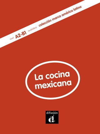 nivel A2-B1
audiolibro
colección marca américa latina
 