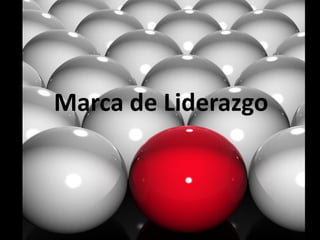 Marca de Liderazgo

 