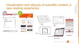 Non-profitacademy-ownedOpenAccess
Marcalyc - XML JATS Markup System
Visualization and ubiquity of scientific content, a
ne...
