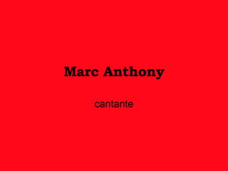 Marc Anthony cantante 