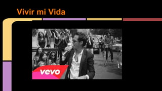 Vivir mi Vida
 