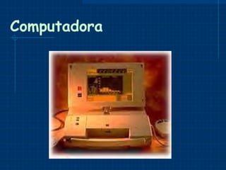 Computadora 