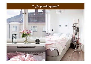 7. ¿Te puedo querer?